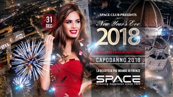 ★ Capodanno 2018 ★ Space Club Firenze ♛ [Evento Ufficiale] ♛