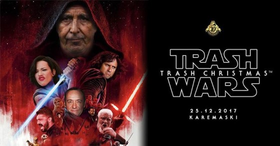 Trash Christmas™ ★ TRASH WARS ★ 25 Dicembre – Karemaski