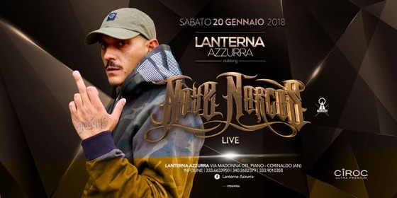 Noyz Narcos live : Sabato 20 Gennaio : Lanterna Azzurra