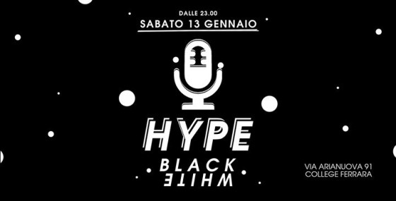 HYPE •Black or White•