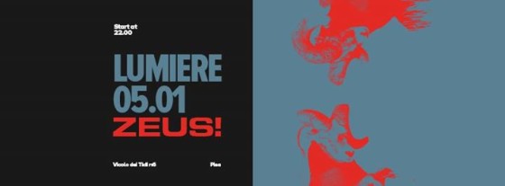ZEUS!, Reznik, Growing Bloom | Lumiere Pisa