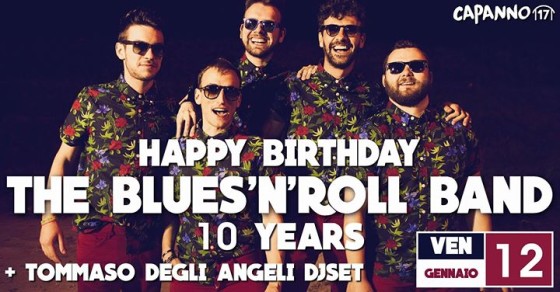 Happy Birthday The Blues’n’roll Band 10 Years At Capanno17