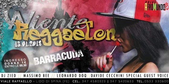 Caliente Reggaeton @ Barracuda Club 13/01/2018 DONNA OMAGGIO €1 entro 00.30