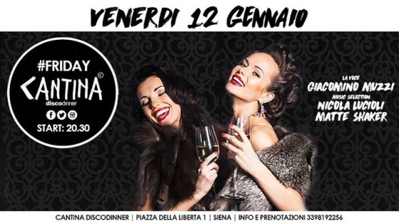 Venerdi 12 Gennaio – Friday Cantina