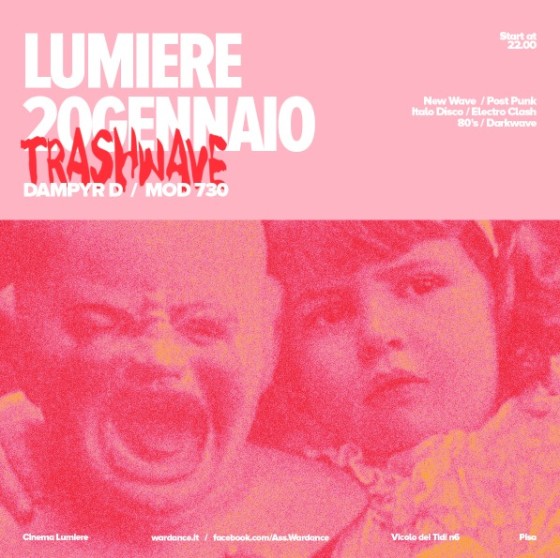 20/01 Trashwave | Lumiere Pisa