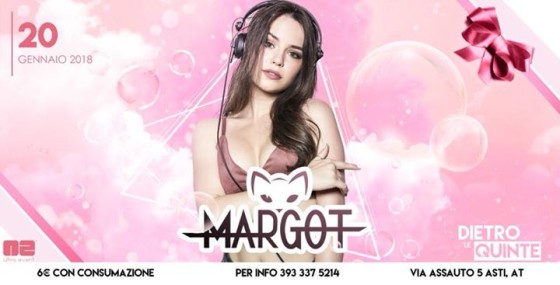 Sab. 20 – Dj Margot – Dietro le quinte