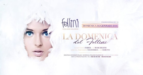 La Domenica del Fellini • Dom 14.01 • Discoteca Fellini