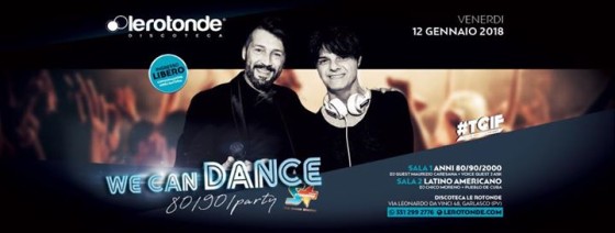 12/01 TGIF! • Let’s Dance (Radio Studio+) • Discoteca Le Rotonde