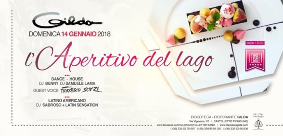 Discoteca Gilda • L’Aperitivo del Lago • Domenica 14 Gen 2018
