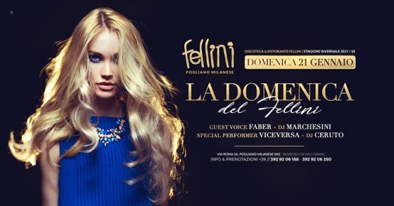 La Domenica del Fellini • Dom 21.01 • Discoteca Fellini