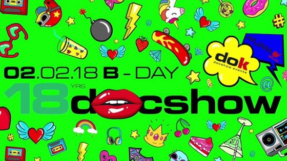 18yrs Happy B-Day Docshow ! Dok – Numa Club Bologna 02.02.18 “Carnival”
