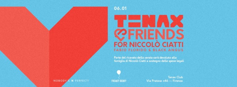 Tenax & Friends per Niccolò Ciatti