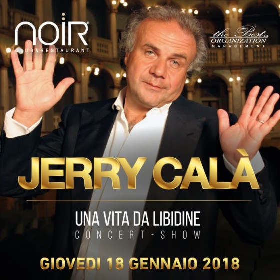 Jerry Calà @ Noir – Lissone (MB) con “Una vita da libidine”