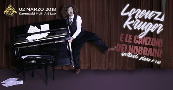Lorenzo Kruger • Piano e voce • Karemaski Multi Art Lab