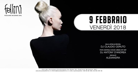 Venerdì Notte • 09.02 • Discoteca Fellini