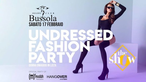 Bussola Club: The SHOW | Undressed Fashion Party