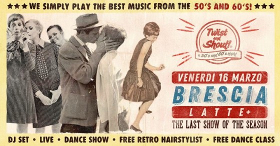 Twist and Shout! A 50’s and 60’s Night ★ Brescia ★