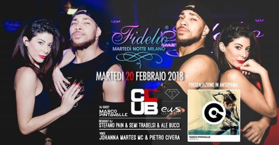 Fidelio il Martedì Notte d’Italia | The Club Milano – 20.02.2018