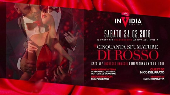 50 Sfumature di Rosso • Sabato 24 Febbraio • InVidia Show Club