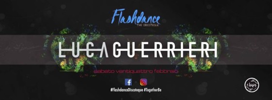 Flashdance Sab24Feb TogetherBe Spec Guest Luca Guerrieri