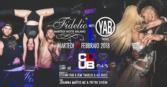 Fidelio meets Yab Firenze | The Club Milano – 27.02.2018