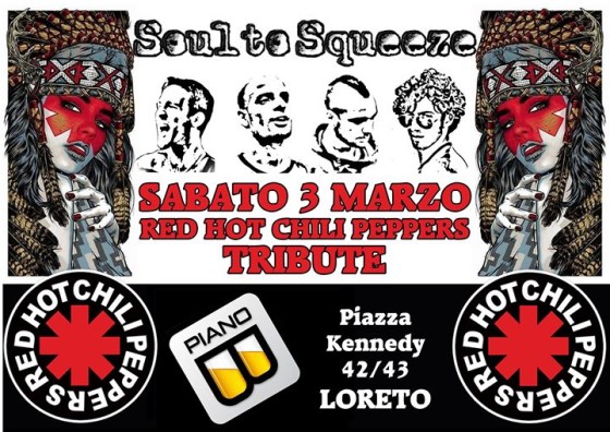Soul To Squeeze RHCP Tribute live – Piano B – Loreto