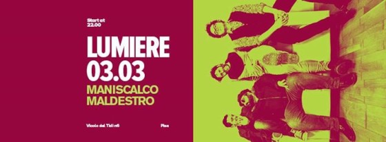 Maniscalco Maldestro | Lumiere Pisa