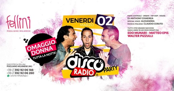Discoradio Party • 02.03 • il Venerdì Fellini