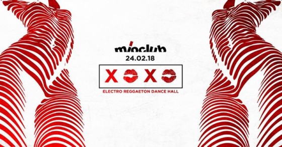XOXO | Electro Reggaeton Dance Hall at MioClub • Sabato 24 Febbraio