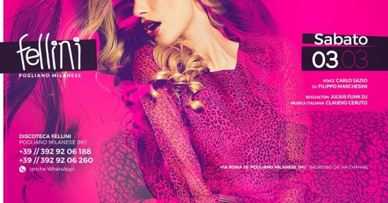 Il Sabato Notte • 03.03 • Discoteca Fellini