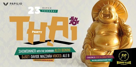 THAI PARTY , In Collaborazione Boxing-Class|Il Venerdì Notte Firmato #Enjoy