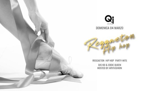 Domenica Qi Clubbing – Reggaeton Hip Hop – 04.03