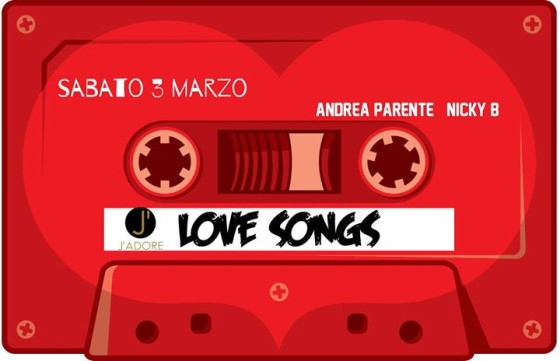 J’adore – Love Songs – Sabato 3 Marzo