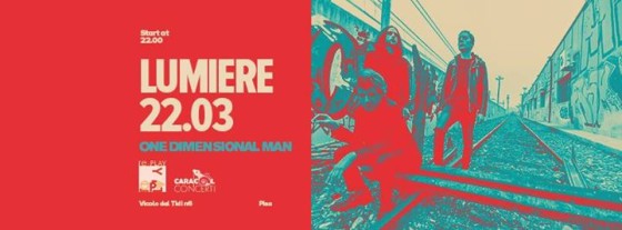 22/03 One Dimensional Man | Cinema Lumiere