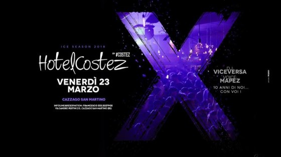 Hotel Costez venerdi 23 Marzo