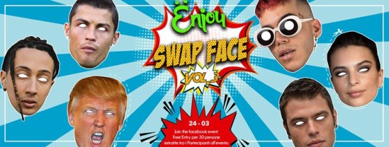 Ënjoy with SWAP FACE riverpiper ● sab24marzo ●