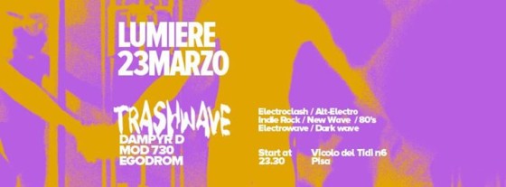 23/03 Trashwave | Cinema Lumiere