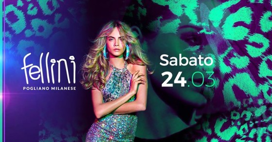 Il Sabato Notte • 24.03 • Discoteca Fellini