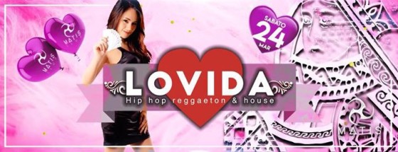 Sabato 24 Marzo. Lovida , il sabato figo del Matis . Free entry