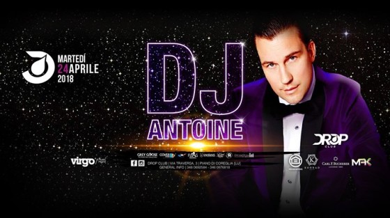 Martedi 24 Aprile 2018 – Dj Antoine – Drop Club