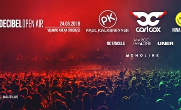 Decibel Open Air Firenze, con le superstar Paul Kalkbrenner, Carl Cox, Nina Kraviz, Marco Faraone, Nic Fanciulli, Uner e Monolink