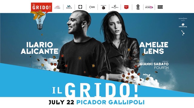 Ilario Alicante, Amelie Lens @  Il Grido! c/o Picador – Gallipoli (LE)