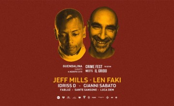 Jeff Mills e Len Faki in CrimeFest al Guendalina