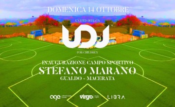 Domenica 14 ottobre 2018 United DJ’s for Children inaugura il Campo Sportivo Stefano Marano a Gualdo (MC)