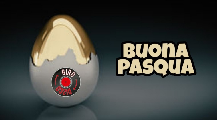 Auguri di Buona Pasqua da GiroDisco.it